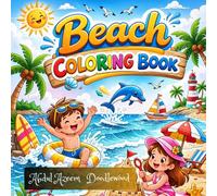 Beach Coloring Book: Sun, Sand, and Seashells to Color