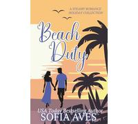 Beach Duty: A Steamy Romance Holiday Collection
