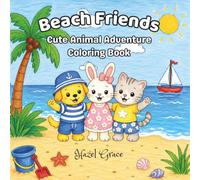 Beach Friends: Cute Animal Adventure Coloring Book