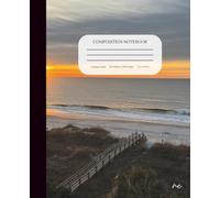 Beach Front Paperback Composition Notebook, Standard Size, College Ruled, Original Photo: 200 Pages, Black Lined, White Paper, For Writing, ... School, College, Etc. (The Scenic Collection)