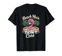 Beach Hair Don't Care Flamingo Summer Pool Party Vibes Camiseta