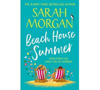 Beach House Summer: A beautiful heart-warming summer romance novel from the number one Sunday Times bestselling author!