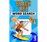 Beach Life Word Search: 110 Fun Coastal Puzzles with 1700 Beach-Themed Words for Relaxation, Travel Entertainment, and Mental Fitness