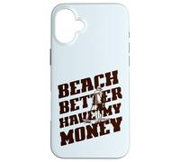 Beach Mejor Tenga MI Dinero Divertido Detector de Metales Viejo Meme Carcasa para iPhone 16 Plus