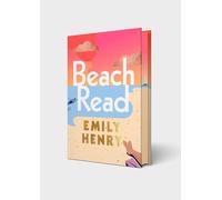 Beach Read: The feel-good, grumpy sunshine rom com from the Sunday Times bestselling romance author