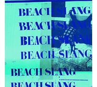 Beach Slang - A Loud Bash... (Indie Only Ltd)