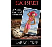 Beach Street: A Waikiki Time Travel Adventure