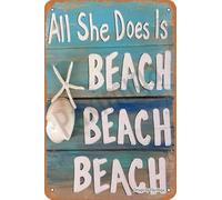 Beach Themed Tin Sign All She Does Is Beach 8 X 12 in