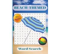 Beach-Themed Word Search: Featuring Marine Life, Sea Activities, and More | 6x9 inches, 120 pages | 50+ Easy-to-Read Puzzles ... Gift for Adults, ... Relaxation (Beach-Themed Puzzle Books)