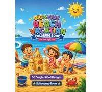 Beach Vacation Coloring Book for Kids Ages 4-8: Big and Easy Ocean, Sandcastle, Seashell, Ice Cream, Surfing, and Summer Beach Coloring Pages (Buttonberry Big & Easy Coloring Books)