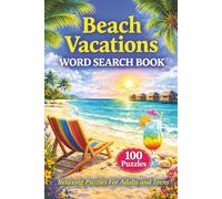 Beach Vacation Travel Word Search Puzzles: 100 Relaxing Puzzles for Adults & Teens Easy To ReadPrint About Beach and Coastal Vacations. Travel-Size ... for holidays, vacation and free time.