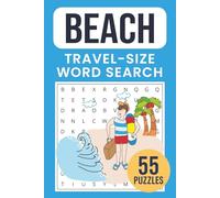 Beach Vacation Word Search Puzzle Book: Travel-Size Word Searches for Holidays & Summer Trips • 55 Puzzles • Solutions Included