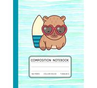 Beach Vibes Capybara Composition Notebook - Cute Summer Journal for Girls | 120 College-Ruled Pages | Kawaii Back-to-School Supply: Adorable Capybara ... Ocean Theme Diary for Kids, Teens & Women