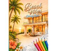 Beach Vibes: Coloring Book (Beautiful Things)