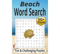 Beach Word Search: Easy-to-Read Beach Word Search Book for Adults, 50+ Relaxing Outdoors Puzzles for Stress Relief (Outdoor Word Search Series)
