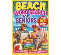 BEACH WORD SEARCH FOR SENIORS: 50+ Easy-to-Read Word Find Puzzles Inspired by Summer Memories & the fun of the Seaside | Life & Leisure Word Search ... Support Memory & Enjoy Feel-Good Moments