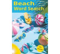 Beach Word Search Puzzle Book: Easy to Read Print | 6x9 inches, 110 pages | 50+ Puzzels