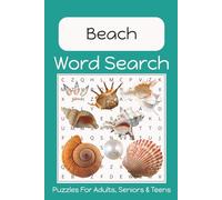 Beach Word Search Puzzle Book: Fun, Easy to Read Print About The Beach, Beach Life, Sun, Sand and More | 6x9 Inches | 50+ Puzzles... Gift for Vacation. Holidays, Birthdays and Free Time