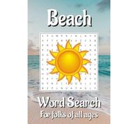Beach Word Search Puzzle Book: Word Search with Easy to Read Print about Beach, Summer, Seaside and More | 6x9 inches, 110 pages | 50+ Puzzles ... Gift for Vacations, Holidays, and Free Times