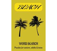 Beach Word Search Puzzle Book: Word Searches with Easy To Read about beach and More | 6x9 inches, 110 pages | 50+ Puzzles... Gift for Vacations, Holidays and Free Time