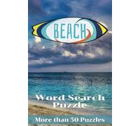 Beach Word Search Puzzle Book: Word Searches with Easy to Read Print about Beach Vacations, Seashore, Ocean and More | 6x9 inches, 110 pages | 50+ ... Gift for Vacations, Holidays and Free Time