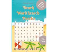 Beach Word Search Puzzles: Word Searches with Easy to Read Print about Holidays, Beach, Summer and More | 6x9 inches, 110 pages | 50+ Puzzles ... Gift for Travel, Getaways and Relaxation
