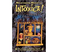 Beachbum Berrys Intoxica: More "Lost" Exotic Drink Recipes from the Golden Age of the Tiki Bar