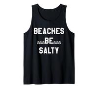 Beaches Be Salty Vacation Women Beach Summer Vibes Beachy Camiseta sin Mangas