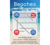 Beaches Word Search Puzzle Book: Think you know Beaches? Puzzles for Adults, Seniors, Teens and Kids. Perfect for Grandparents, Vacations, Trips, Birthdays, Christmas Gifts and Stocking Stuffers.