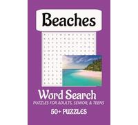 Beaches Word Search Puzzle Book: Word Searches with Easy to Read Print about Beaches, Vacation, Relaxation, and More | 6x9 inches, 110 pages | 50+ Puzzles...Gift for Vacations, Holidays and Free Times