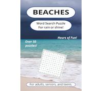 BEACHES: Word searches with easy- to-read print about beaches, swimming, tanning, and more! / 6x9 inches, 110 pages, / 50+ puzzles… eliminates travel ... for alone times, and a great gift as well.