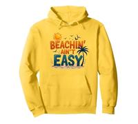 Beachin' Ain't Easy - Cita de Vacaciones Tropicales Divertidas de Verano Sudadera con Capucha, Unisex para Adultos, Limón, M