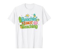 Beachin no enseñando Camisa Profesor Vacaciones de Verano Camiseta