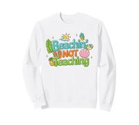 Beachin no enseñando Camisa Profesor Vacaciones de Verano Sudadera