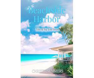 Beachside Harbor: 2 (Tides of Key West Series)