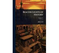Beacon Lights of History