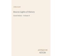 Beacon Lights of History: Great Rulers - Volume 8