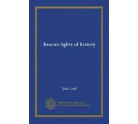 Beacon lights of history (v.10)