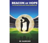 Beacon of Hope: Cultivating Excellence Across Generations