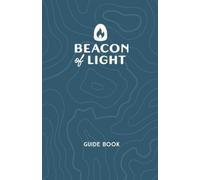 Beacon of Light: Guidebook