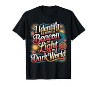 Beacon of Light in a World Full of Darkness |- Camiseta