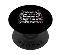 Beacon of Light in a World Full of Darkness |- PopSockets PopGrip Adhesivo