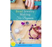 Bead Jewelry Making For Beginners: (ebook)
