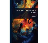 Beadle's Dime-song-book