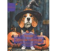 Beagle: Livre de coloriage pour les amoureux des chiens - Édition d’automne (Nos chiens adorés)
