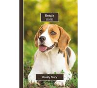 Beagle Weekly Diary 2026: A gorgeous Week View Planner 2026 (spread across 2 pages). It's an ideally sized (6"x9") pet lover's journal in a large ... pages. Great gift for friends and family.