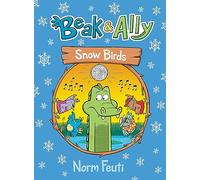 Beak & Ally #4: Snow Birds