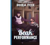 Beak Performance: A Fangs on Ice Novella: 3