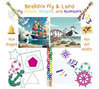 BeakPix Fly and Land: My Colors, Shapes and Numbers (Beaky's Let's Learn Together! - Combo)