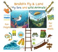 BeakPix Fly and Land: My Sea and Wild Animals (Captain Seagull's Let's Color and Learn Together! - Combo)